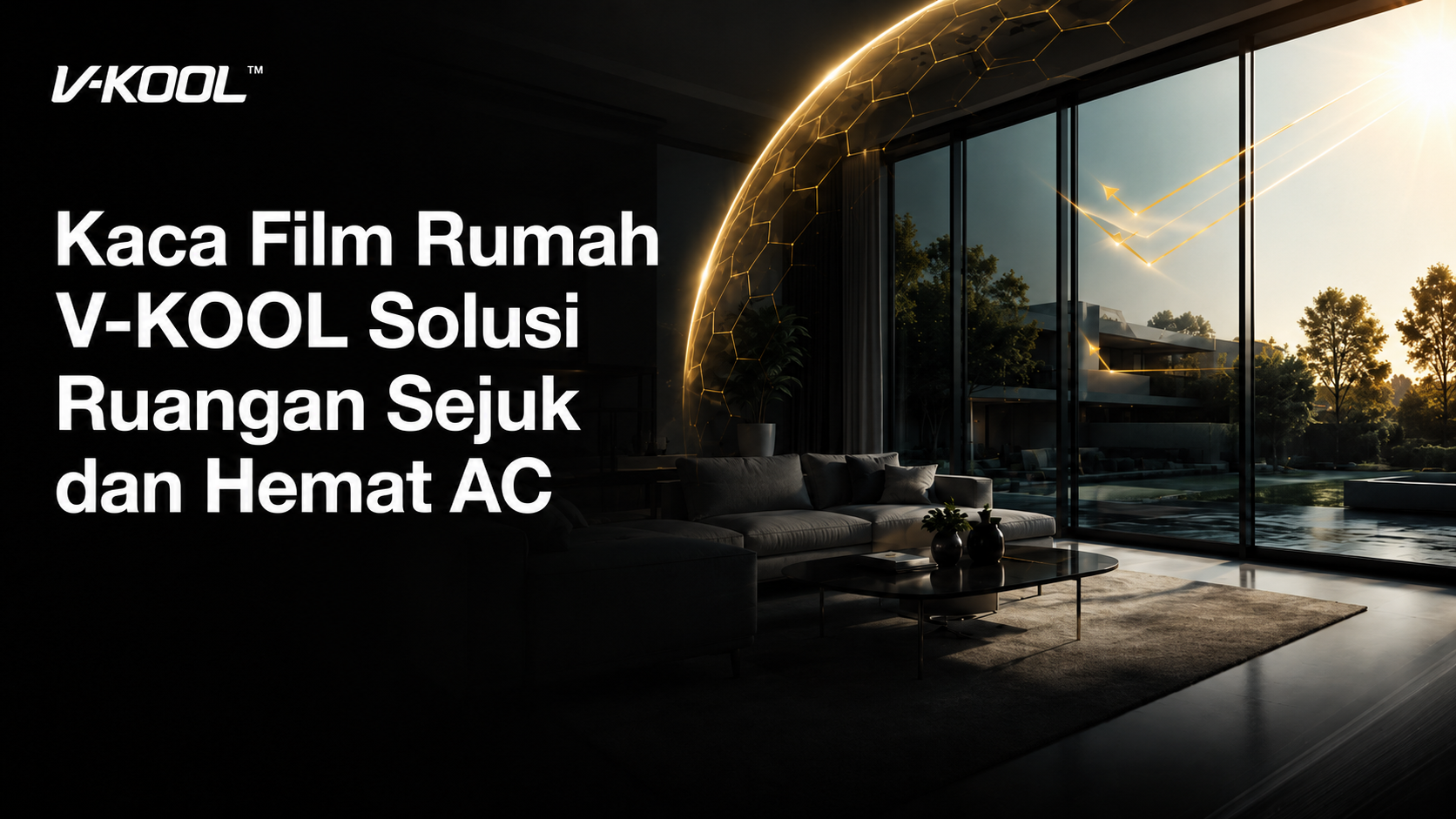 Kaca Film Rumah V-KOOL Solusi Ruangan Sejuk dan Hemat AC