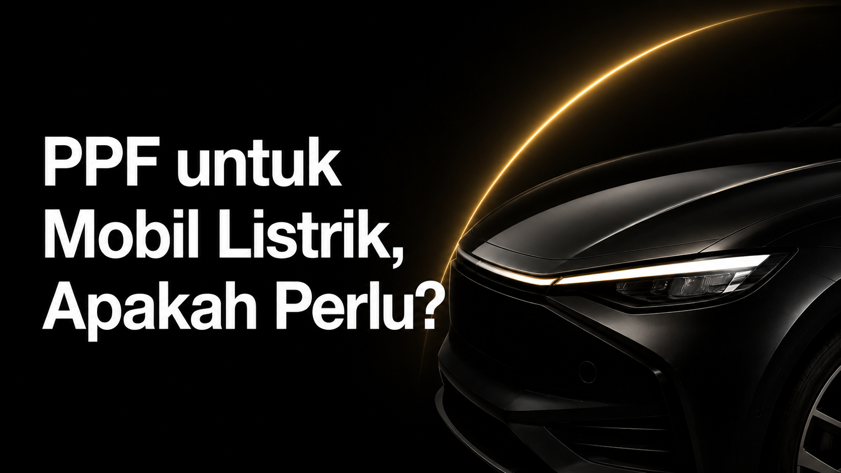 PPF untuk Mobil Listrik