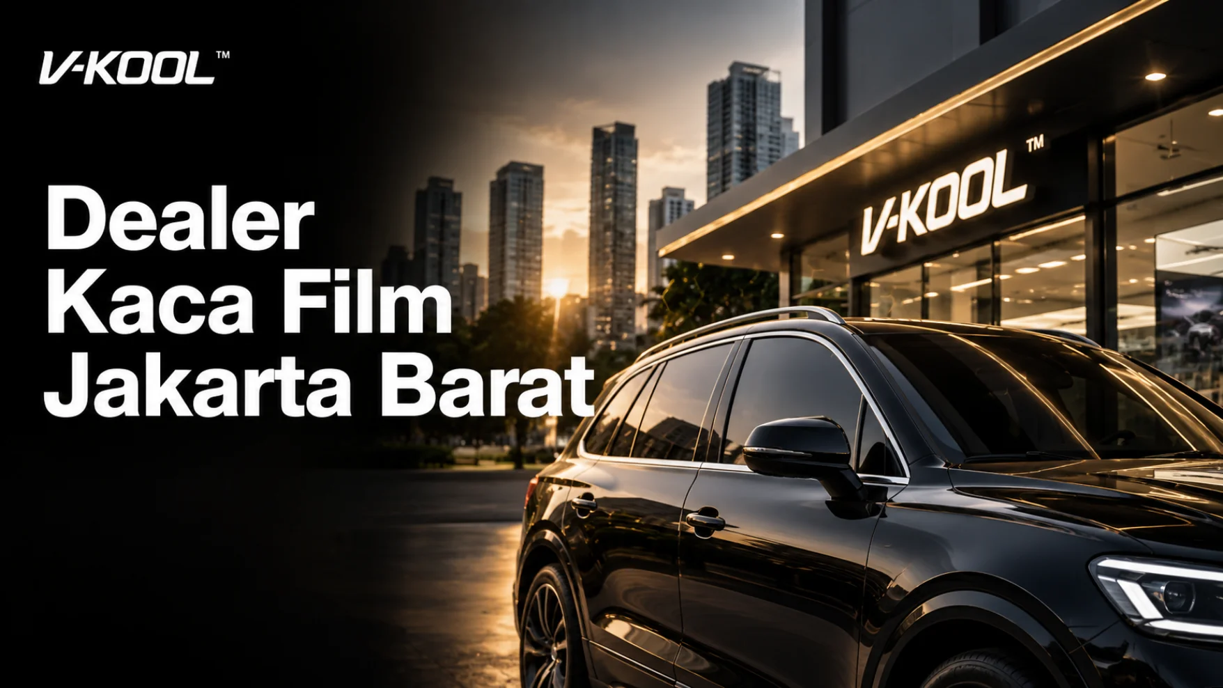 dealer kaca film Jakarta Barat