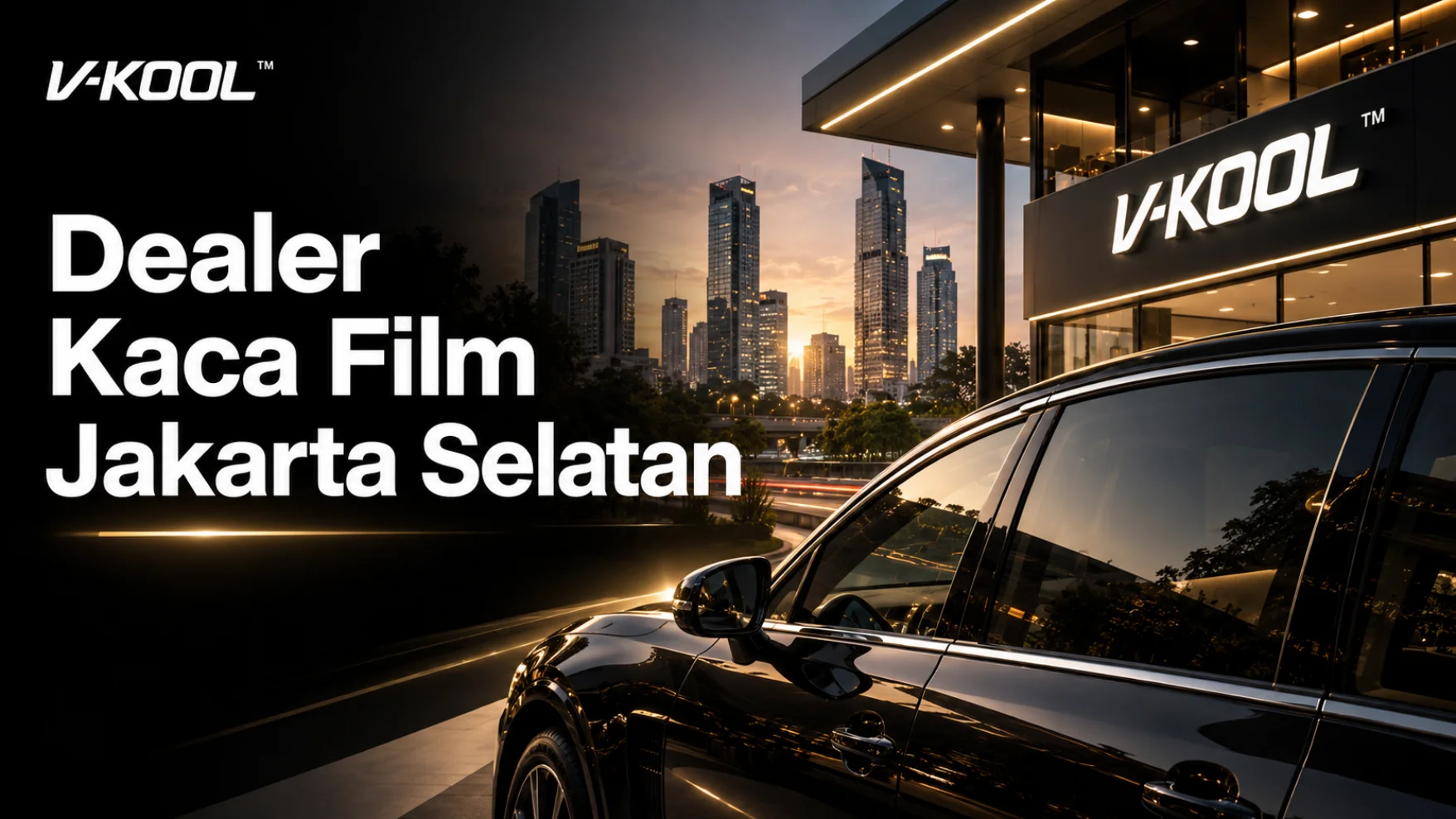dealer kaca film Jakarta Selatan