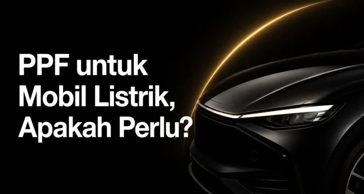 PPF untuk Mobil Listrik